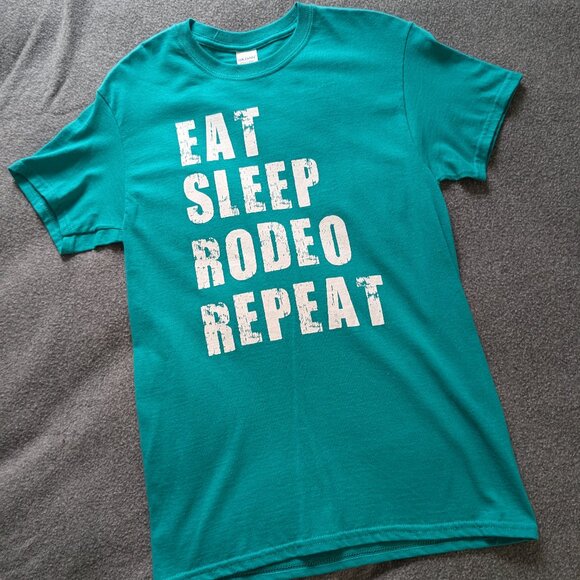 Eat, Sleep, Rodeo, Repeat - Picture 1 of 1